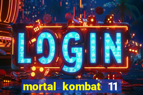 mortal kombat 11 apk mobile